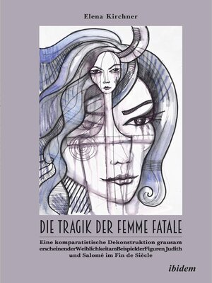 cover image of Die Tragik der Femme Fatale